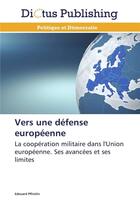 Couverture du livre « Vers une defense europeenne » de Pflimlin-E aux éditions Dictus