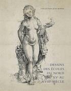 Couverture du livre « Dessins des écoles du nord du XV au XVIII siècle » de  aux éditions Silvana