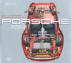 Couverture du livre « Porsche insight » de Lars Dohmann et Norbert Schafer aux éditions White Star