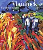 Couverture du livre « Vlaminck (exposition musée du Luxembourg) » de  aux éditions Flammarion