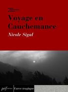 Couverture du livre « Voyage en Cauchemance » de Nicole Sigal aux éditions Presses Electroniques De France