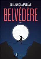 Couverture du livre « Belvedere » de Caraussain G. aux éditions Sydney Laurent