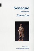 Couverture du livre « SUASOIRES » de Seneque aux éditions Paleo