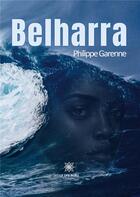 Couverture du livre « Belharra » de Philippe Garenne aux éditions Le Lys Bleu