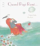 Couverture du livre « Quand papi René » de Nathalie Vallee aux éditions Points De Suspension