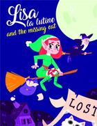 Couverture du livre « Lisa la lutine and the missing cat » de Jessy Ritz aux éditions Chattycat
