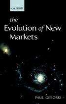 Couverture du livre « The Evolution of New Markets » de Geroski Paul aux éditions Oup Oxford