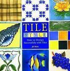 Couverture du livre « Tile style » de Blake Jill aux éditions Thames & Hudson