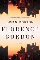 Couverture du livre « Florence Gordon » de Brian Morton aux éditions Houghton Mifflin Harcourt
