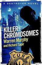 Couverture du livre « Killer Chromosomes » de Richard Sapir aux éditions Little Brown Book Group Digital