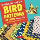 Couverture du livre « Origami paper bird patterns 6*6 » de  aux éditions Tuttle