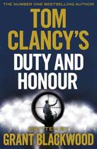 Couverture du livre « Tom clancy's duty and honour » de Grant Blackwood aux éditions Penguin