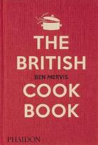 Couverture du livre « The british cookbook » de Ben Mervis aux éditions Phaidon Press