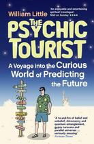 Couverture du livre « The Psychic Tourist » de Little William aux éditions Icon Books Digital