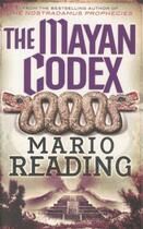 Couverture du livre « The Mayan Codex » de Mario Reading aux éditions Atlantic Books