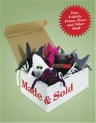 Couverture du livre « Made & sold toys, t-shirts, prints, zines and other stuff » de Fl 33 aux éditions Laurence King