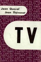 Couverture du livre « T.v. » de Queval/Thevenot aux éditions Gallimard