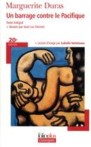 Couverture du livre « Un barrage contre le Pacifique » de Marguerite Duras aux éditions Folio