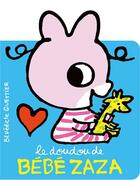 Couverture du livre « Le doudou de bébé Zaza » de Benedicte Guettier aux éditions Gallimard Jeunesse Giboulees