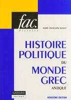 Couverture du livre « Histoire Politique Du Monde Grec Antique (2eme Edition) » de Marie-Francoise Baslez aux éditions Nathan