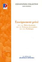 Couverture du livre « Enseignement privé ; maîtres du privé ; professeurs du secondaire ; psychologues » de  aux éditions Direction Des Journaux Officiels