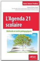 Couverture du livre « L'agenda 21 scolaire ; méthode et outils pédagogiques » de Marie S Poublon aux éditions Afnor Editions