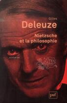 Couverture du livre « Nietzsche et la philosophie (7e édition) » de Gilles Deleuze aux éditions Puf