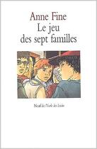 Couverture du livre « Jeu des sept familles ancienne edit » de Fine Anne / Desarthe aux éditions Ecole Des Loisirs