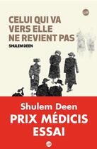 Couverture du livre « Celui qui va vers elle ne revient pas » de Shulem Deen aux éditions Editions Globe