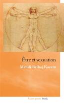 Couverture du livre « Être et sexuation » de Mehdi Belhaj Kacem aux éditions Stock