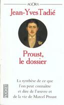 Couverture du livre « Proust Le Dossier » de Jean-Yves Tadie aux éditions Pocket