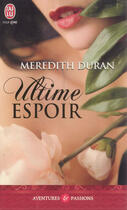 Couverture du livre « Ultime espoir » de Meredith Duran aux éditions J'ai Lu