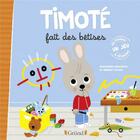 Couverture du livre « Timoté fait des bêtises » de Emmanuelle Massonaud et Melanie Combes aux éditions Grund