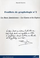 Couverture du livre « Feuillets de graphologie t.2 ; les bases jaminiennes ; les genres et les espèces » de Marcelle Desurvire aux éditions Editions L'harmattan