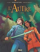 Couverture du livre « L'autre Tome 3 : Jaalab » de Lylian et Pierre Bottero et Montse Martin aux éditions Glenat