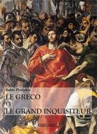 Couverture du livre « Le Greco et le grand inquisiteur » de Babis Plaitakis aux éditions Complicites