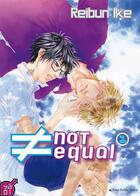 Couverture du livre « Not equal Tome 1 » de Ike Reibun aux éditions Taifu Comics