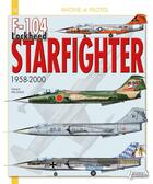 Couverture du livre « Lockheed Starfighter ; 1958-2000 » de Gerard Paloque aux éditions Histoire Et Collections