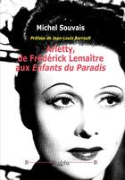 Couverture du livre « Arletty, de Frédérick Lemaître aux Enfants du Paradis » de Michel Souvais aux éditions Dualpha