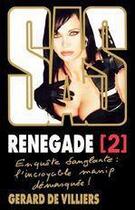 Couverture du livre « SAS Tome 184 : renegade t.2 » de Gerard De Villiers aux éditions Editions Gérard De Villiers