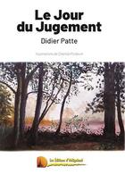 Couverture du livre « Le jour du jugement » de Didier Patte aux éditions Heligoland