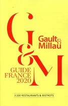 Couverture du livre « Guide France (édition 2020) » de Gault&Millau aux éditions Gault&millau