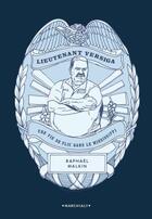 Couverture du livre « Lieutenant Versiga : une vie de flic dans le Mississippi » de Raphael Malkin aux éditions Marchialy