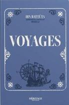Couverture du livre « Voyages » de Ibn Battuta aux éditions Heritage
