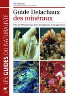 Couverture du livre « Guide Delachaux des minéraux » de Ole Johnsen aux éditions Delachaux & Niestle