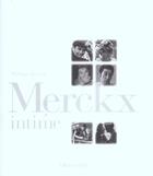 Couverture du livre « Merckx intime » de Philippe Brunel aux éditions Calmann-levy