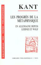 Couverture du livre « Les progrés de la métaphysique en Allemagne depuis me temps de Leibniz et de Wolff » de Emmanuel Kant aux éditions Vrin