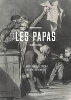 Couverture du livre « Les papas ; l'art d'être père selon Daumier » de Valerie Sueur-Hermel aux éditions Bnf Editions