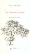 Couverture du livre « Des poetes et des arbres-promenade antologique » de Eryck De Rubercy aux éditions La Difference