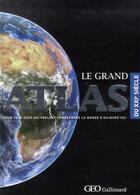 Couverture du livre « Le grand atlas Gallimard pour le XXIe siècle » de  aux éditions Gallimard-loisirs